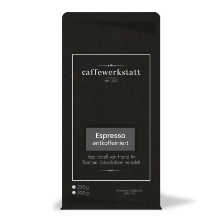 Caffewerkstatt ESPRESSO entkoffeiniert - 250g ganze Bohne
